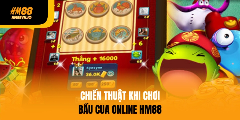 Chiến thuật chơi bầu cua online chiến thắng