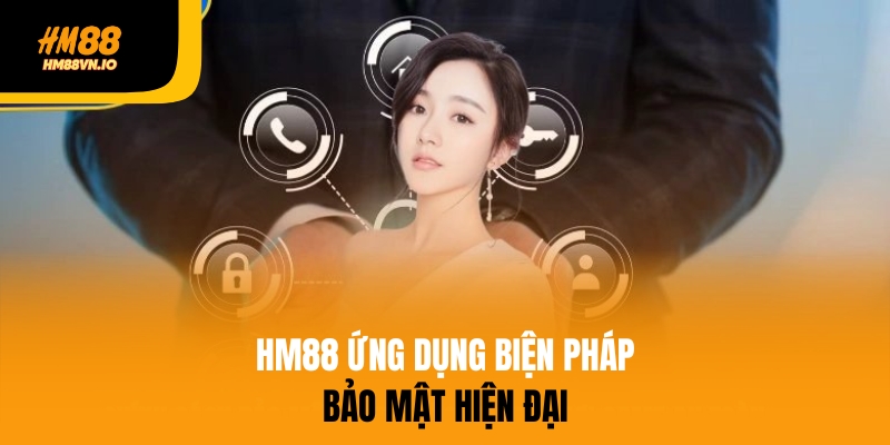 HM88 ứng dụng biện pháp bảo mật hiện đại